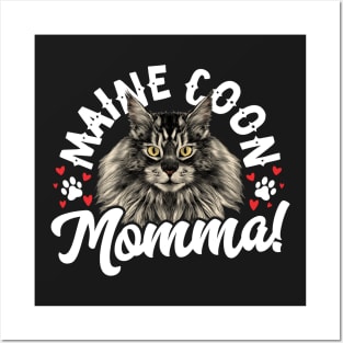 Maine Coon Momma! Posters and Art